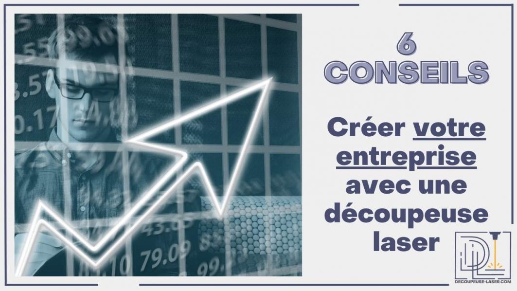 creer-entreprise-decoupe-laser